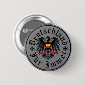 Deutschland Forever/Adler/Eisenkreuz Button (Vorne & Hinten)