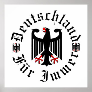 Deutschland/Germany Forever/schwarzer Adler/Eisern Poster