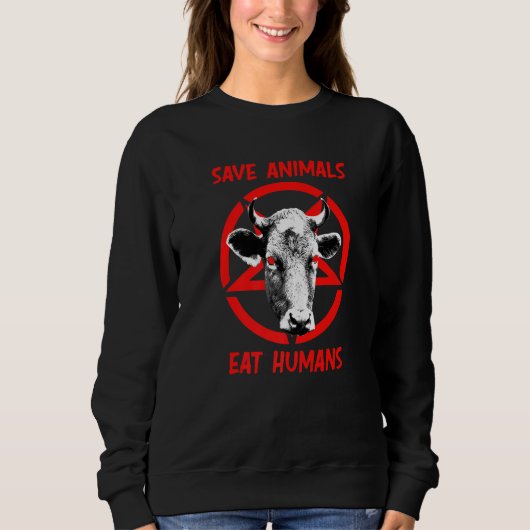 Devil Cow Save Animals Eat Humans Satan 666 Vegan Sweatshirt (Vorderseite)
