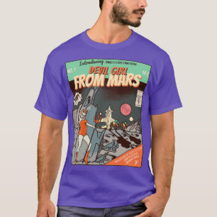 Devil Girl aus Mars T-Shirt