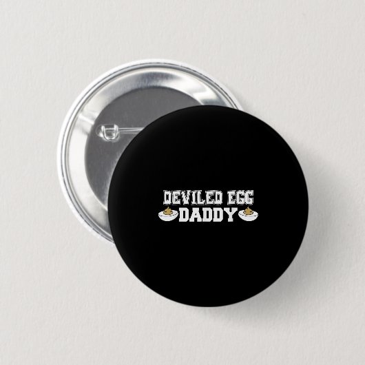 Deviled Egg Daddy - Funny Erntedank Deviled Egg Button (Vorne & Hinten)