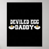 Deviled Egg Daddy - Funny Erntedank Deviled Egg Poster (Vorne)