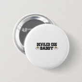 Deviled Egg Daddy - Funny Thanksgiving Deviled Egg Button (Vorne & Hinten)