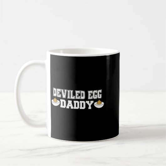 Deviled Egg Daddy - Funny Thanksgiving Deviled Egg Kaffeetasse (Links)