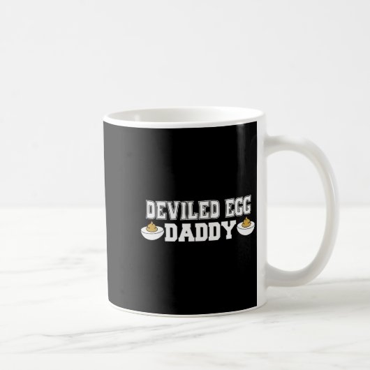 Deviled Egg Daddy - Funny Thanksgiving Deviled Egg Kaffeetasse (Rechts)