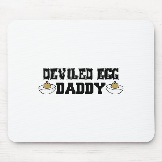 Deviled Egg Daddy - Funny Thanksgiving Deviled Egg Mousepad (Vorne)