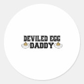 Deviled Egg Daddy - Funny Thanksgiving Deviled Egg Runder Aufkleber (Vorderseite)