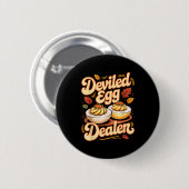 Deviled Egg Er Funny Retro Thanksgiving Food Quote Button (Vorne & Hinten)