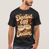 Deviled Egg Er Funny Retro Thanksgiving Food Quote T-Shirt (Vorderseite)