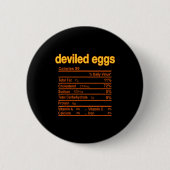 Deviled Egg Nutrition Facts Funny Thanksgiving Chr Button (Vorderseite)