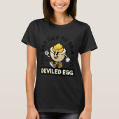 Deviled Egg Thanksgiving Eggs For Men Women Funny T-Shirt (Vorderseite)