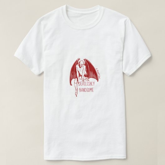 Devilishly Handsome - MisterP-Shirt T-Shirt (Design vorne)