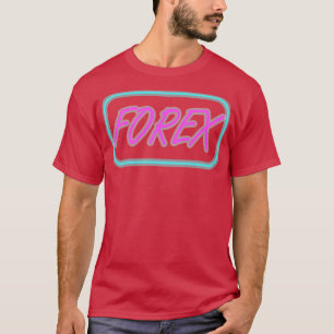 Devisenhändler für Börsenhändler neon T-Shirt