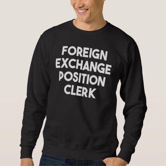 Devisenpositionsangestellter Sweatshirt (Vorderseite)