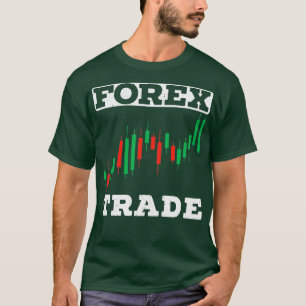 Devisentag Börsenhändler Candlesticks Stock Market T-Shirt