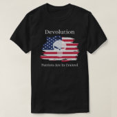 Devolution - Patrioten sind in Kontrolle klassisch T-Shirt (Design vorne)