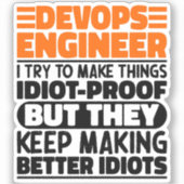 Devops Engineer Ich versuche Dinge zu machen Lusti Aufkleber (Vorderseite)