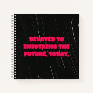 Devoted To Inspiring The Future Today Educator Notizblock