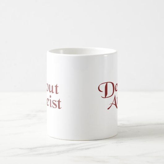 Devout Atheist Kaffeetasse (Mittel)