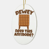 Dewey-Bedarf dieses? Keramikornament (Links)