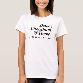Dewey, Cheatham u. Howe T-Shirt