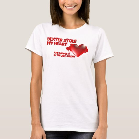 Dexter stahl mein Herz T-Shirt (Vorderseite)