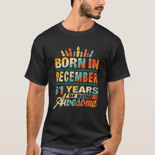 Dezember 1960 61 Jahre alt 61. Geburtstag Geschenk T-Shirt