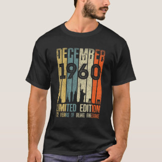 Dezember 1960 62 Geburtstag 62 Jahr alt 1960 Birth T-Shirt
