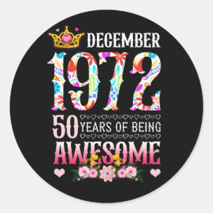 Dezember 1972 50. Geburtstag 50 Jahre Phantastisch Runder Aufkleber