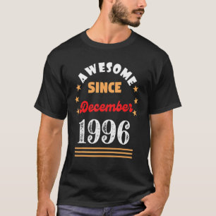 Dezember 1996 Geburtstag Toll Seit 1996 Dezember T-Shirt
