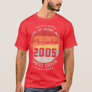 Dezember 2005 17. Geburtstag T-Shirt 17 Jahre Sein