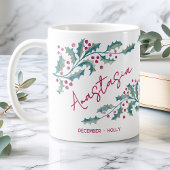 Dezember-Geburtsblume Individueller Name Stechpalm Kaffeetasse
