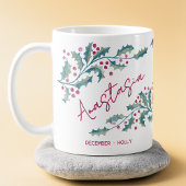 Dezember-Geburtsblume Individueller Name Stechpalm Kaffeetasse