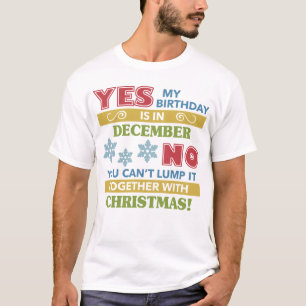 Dezember Geburtstag Weihnachten Spaß T-Shirt