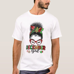 Dezember Girl Messy Hair Bun Weihnachten Glück T-Shirt
