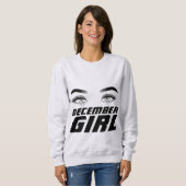 DEZEMBER MÄDCHEN GEBURTSTAG T - SHIRT & SWEATSHIRT (Vorne ganz)