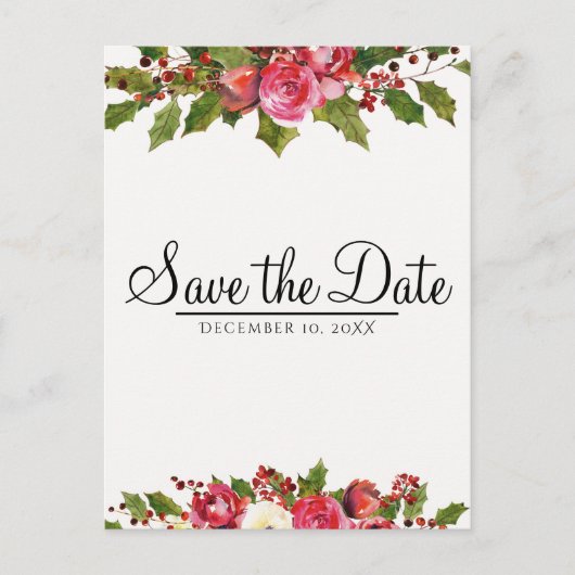 Dezember Winter Wedding Holly Floral Save the Date Ankündigungspostkarte (Vorderseite)
