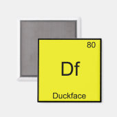 Df - Duckface Element Symbol Meme Funny Chemistry Magnet (Vorderseite/Rückseite)