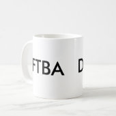 DFTBA, DFTBA KAFFEETASSE (Vorderseite Links)