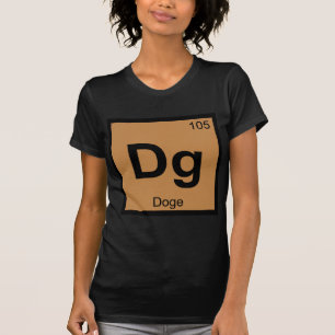 Dg - Doge Meme Chemie Periodensystem Symbol T-Shirt