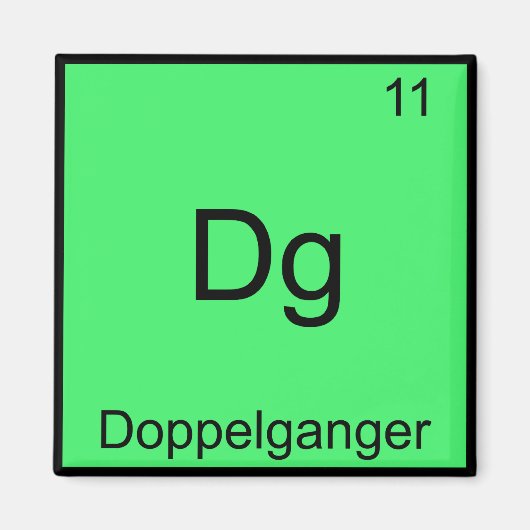 Dg - Doppelganger Funny Chemistry Element Symbol Magnet (Vorne)