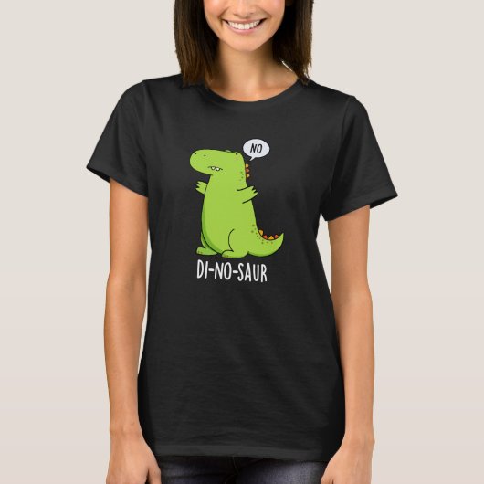 Di-no-saur Funny Dinosaur Puns Dark BG T-Shirt (Vorderseite)