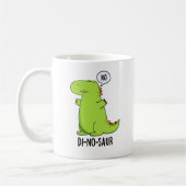 Di-no-saur Funny Dinosaur Puns Kaffeetasse (Links)