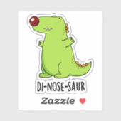 Di-nose-Saur Funny Dinosaur Pun Aufkleber (Blatt)