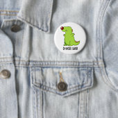 Di-nose-Saur Funny Dinosaur Pun Button (Beispiel)