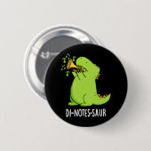 Di-notes-saur Funny Dinosaur Pun Dark BG Button (Vorne & Hinten)