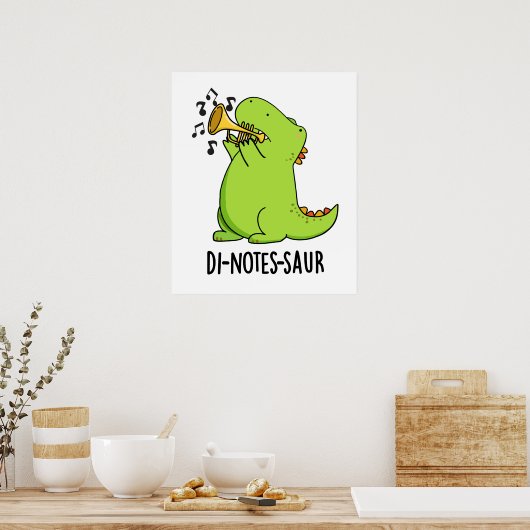 Di-notes-saur Funny Dinosaur Pun Poster (Küche)