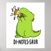 Di-notes-saur Funny Dinosaur Pun Poster (Vorne)