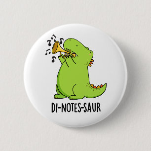 Di-notes-saur Lustiger Dinosaurier Wortwitz Button