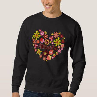 Dia de las Madres ABUELA Dia de Mama madre Sweatshirt